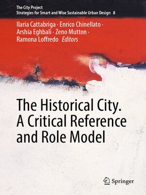 cover image of The Historical City. a Critical Reference and Role Model